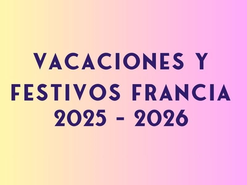 vacaciones escolares francia 2025